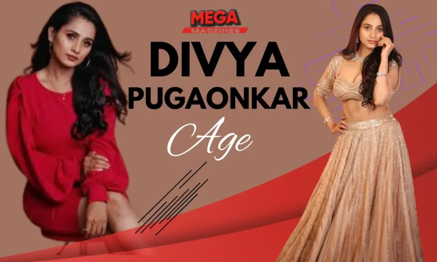 Divya Pugaonkar Age