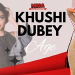 Khushi Dubey Age