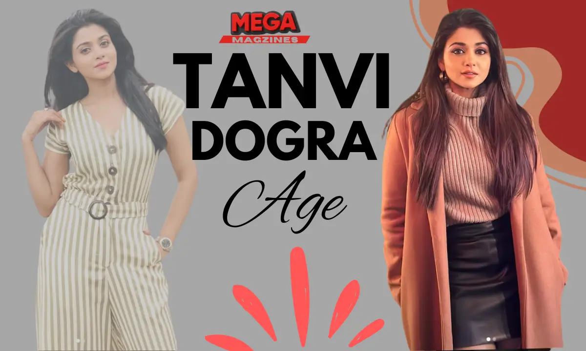 Tanvi Dogra Age, Biography, Height, Boyfriend, Family, and Net Worth