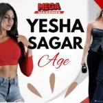 Yesha Sagar Age