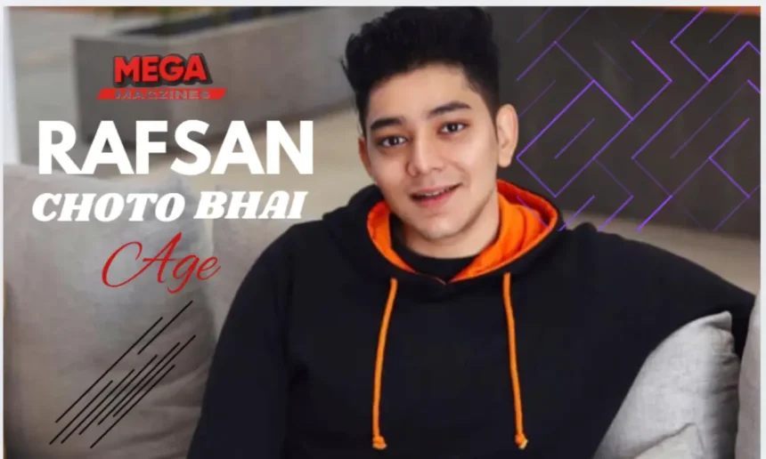 rafsan the choto bhai age