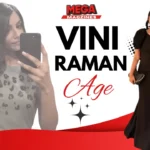 vini raman age