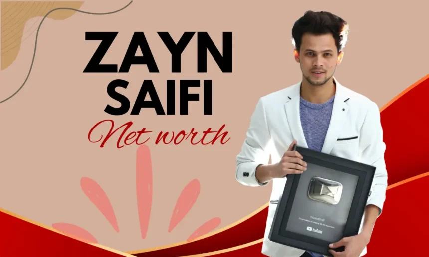 zayn saifi net worth